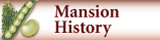Mansion History